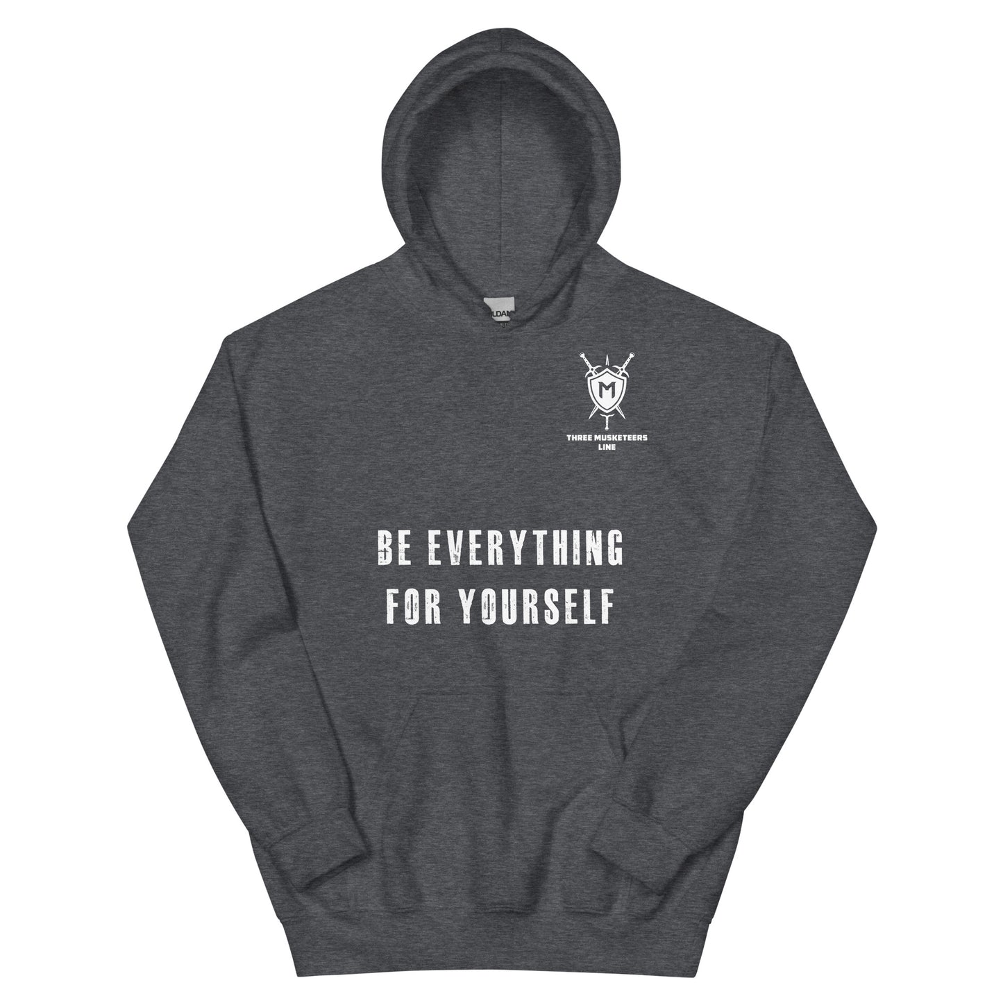Be everything for yourself Hoodie