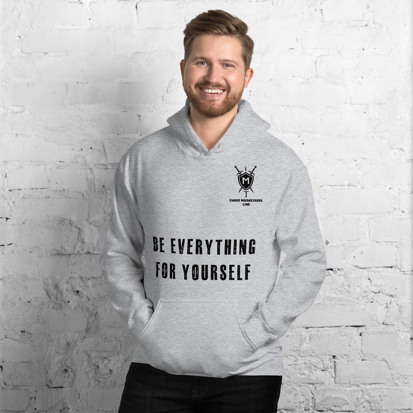 Be eveything for yourself Hoodie