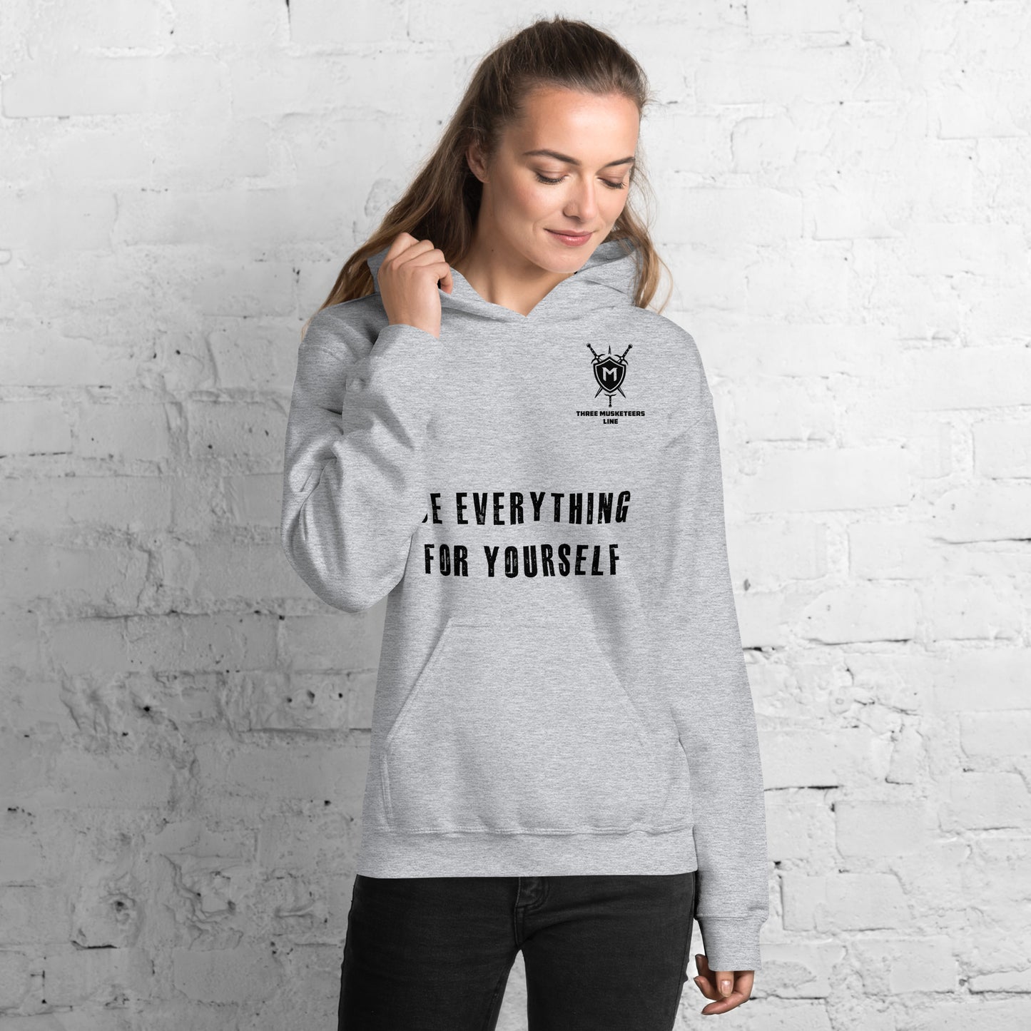 Be eveything for yourself Hoodie