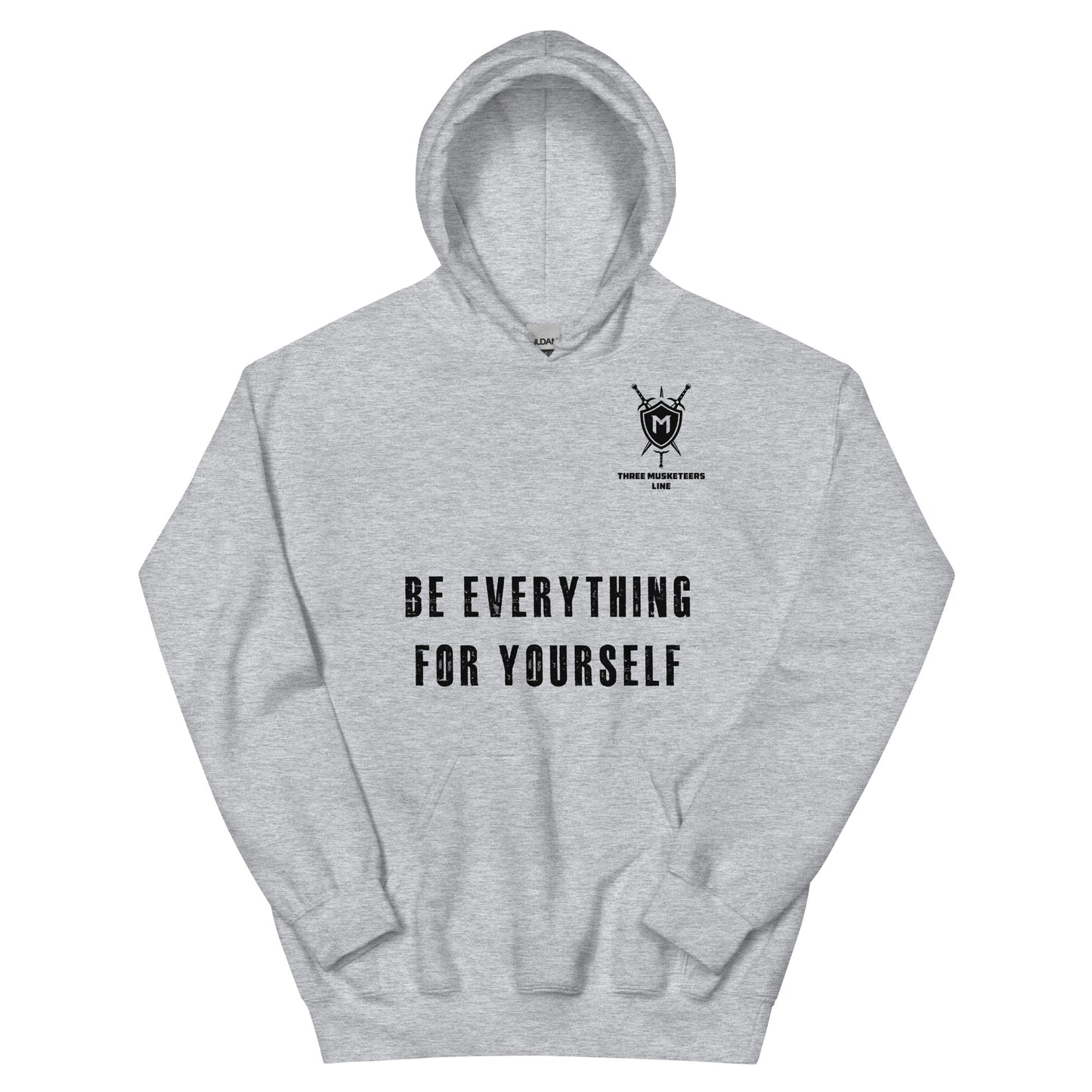 Be eveything for yourself Hoodie